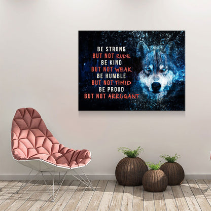 Be Strong Be Kind Wolf Canvas Wall Art