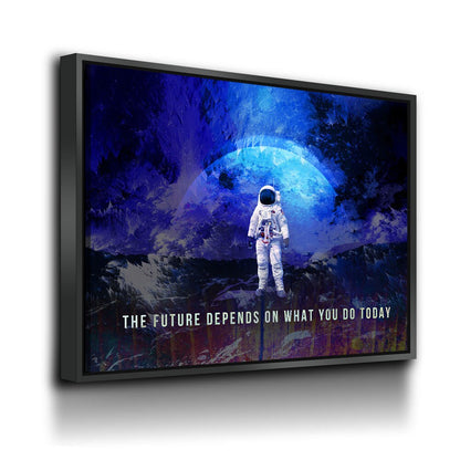 The Future Depends On What You Do Today motivational canvas