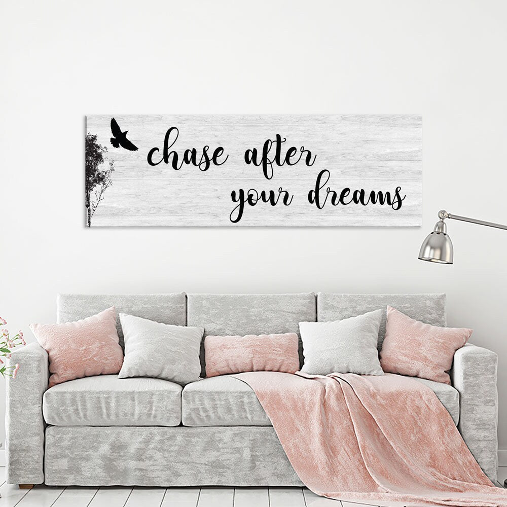 Chase After Your Dreams motivational canvas wall art above bed