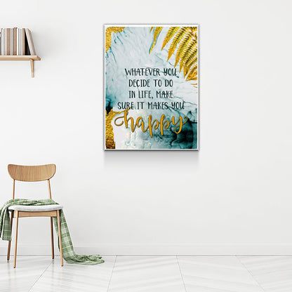 Whatever You Decide Make It Happy Canvas Wall Art