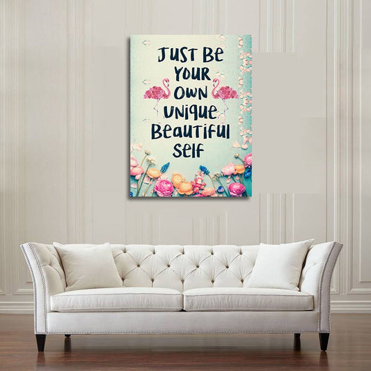 Be Your Own Unique Beautiful Self Canvas Wall Art, Motivational Decor, Motivational Quotes, Inspirational Quotes