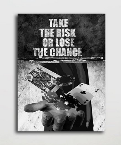 Take The Risk Or Lose The Chance motivational quote canvas wall art