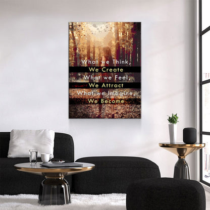 What We Think We Create Canvas Wall Art, Motivational Quote Decor