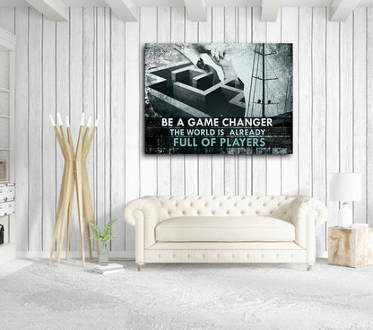 Be A Game Changer Motivational Canvas Wall Art