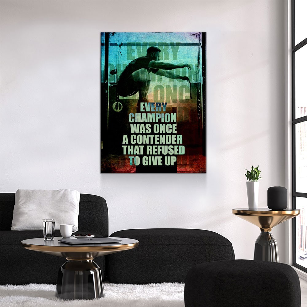 Every Champion Was Once A Contender motivational canvas wall art in a home gym