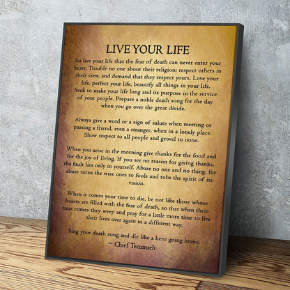 Live Your Life poem canvas wall art featuring the Chief Tecumseh wisdom quote