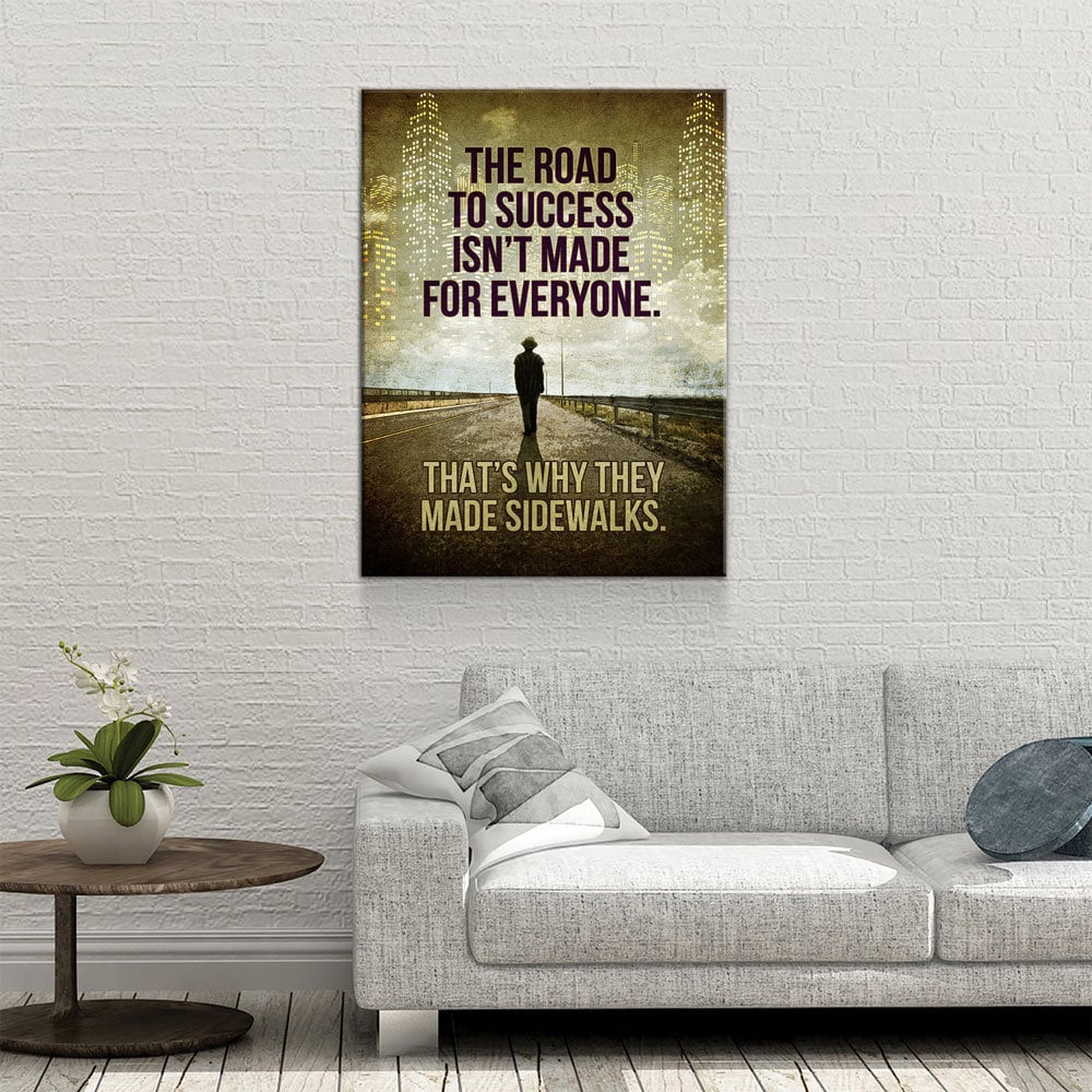 The Road To Success Isn't For Everyone Canvas Wall Art