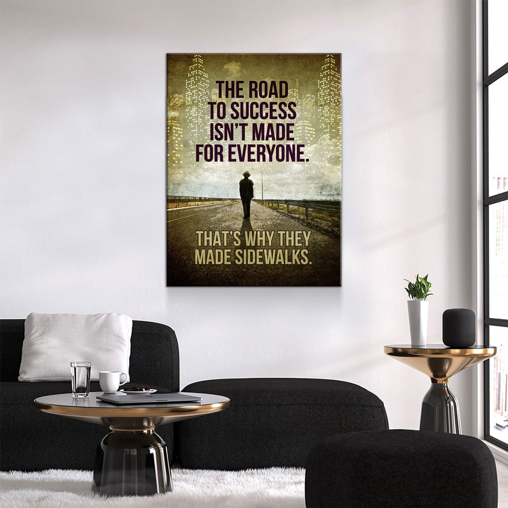 The Road To Success Isn't For Everyone Canvas Wall Art