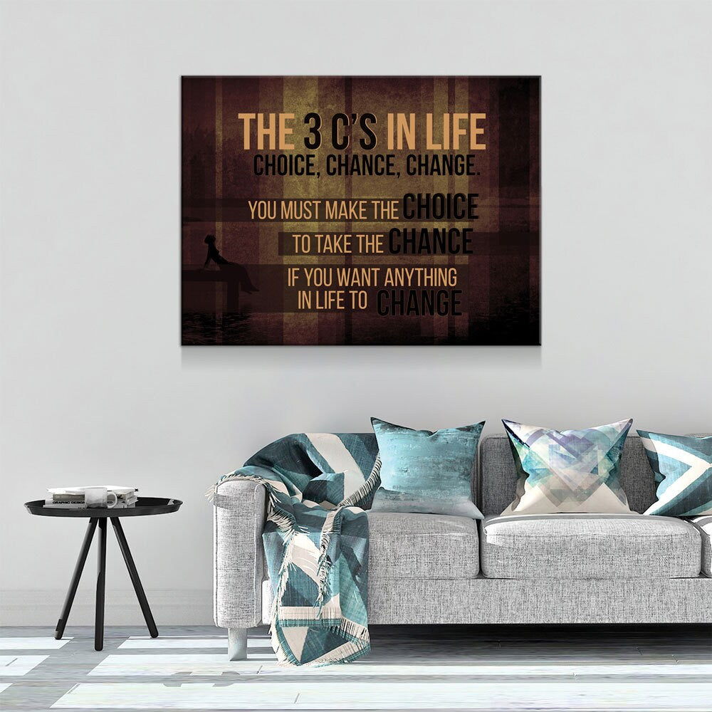 The 3 C's In Life Canvas Wall Art, Choice Chance Change Decor