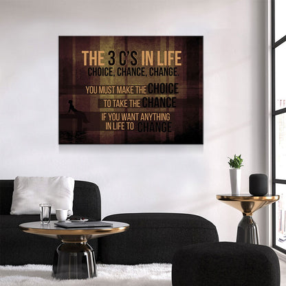 The 3 C's in life choice chance change quote canvas in an office