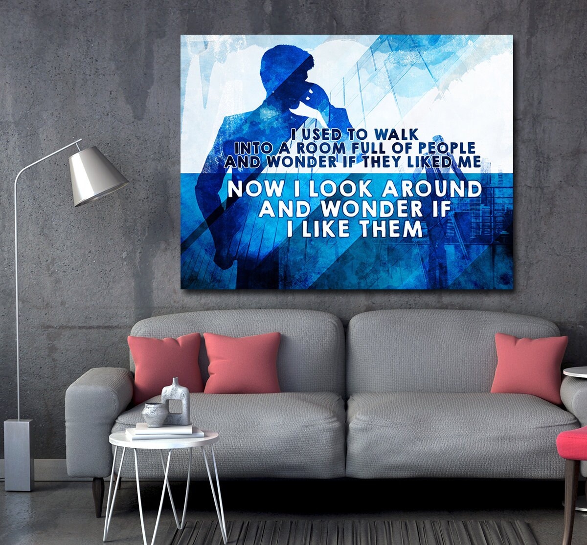 I Use To Walk Into A Room Motivational Wall Art