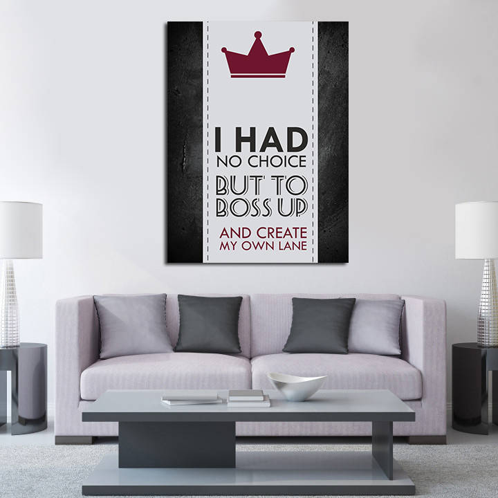Boss Up And Create My Own Lane Canvas