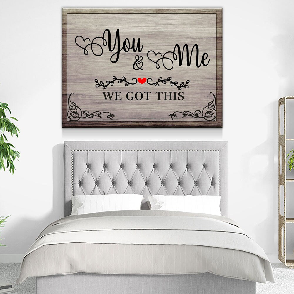 You & Me We Got This Canvas Wall Art, Romantic Couple Decor