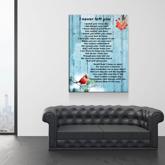 I Never Left You Red Cardinal Memorial Canvas