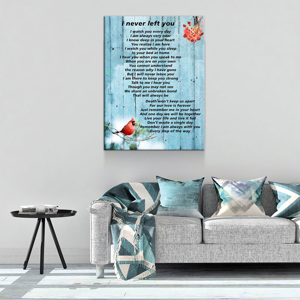 I Never Left You Red Cardinal Memorial Canvas