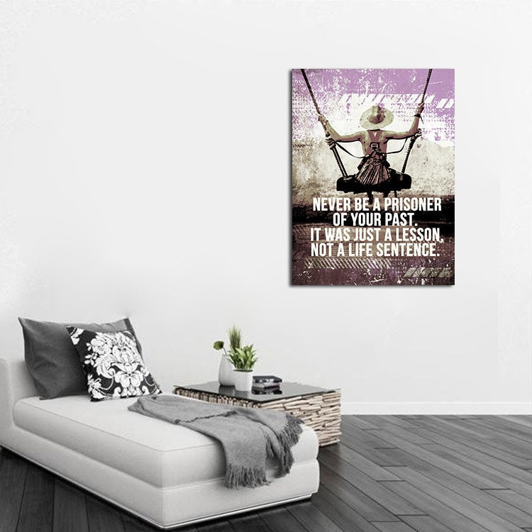 Never Be A Prisoner Of Your Past Motivational Canvas Wall Art