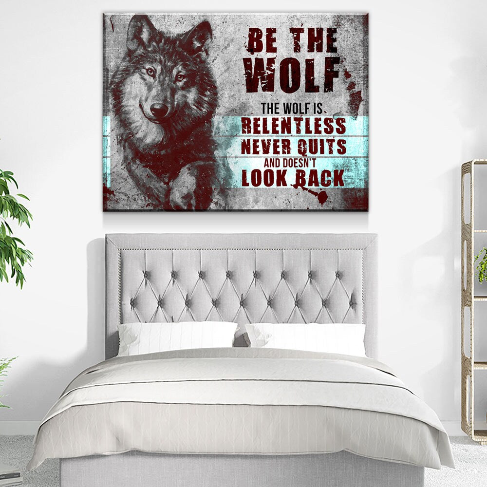 Be The Wolf Motivational Canvas Wall Art