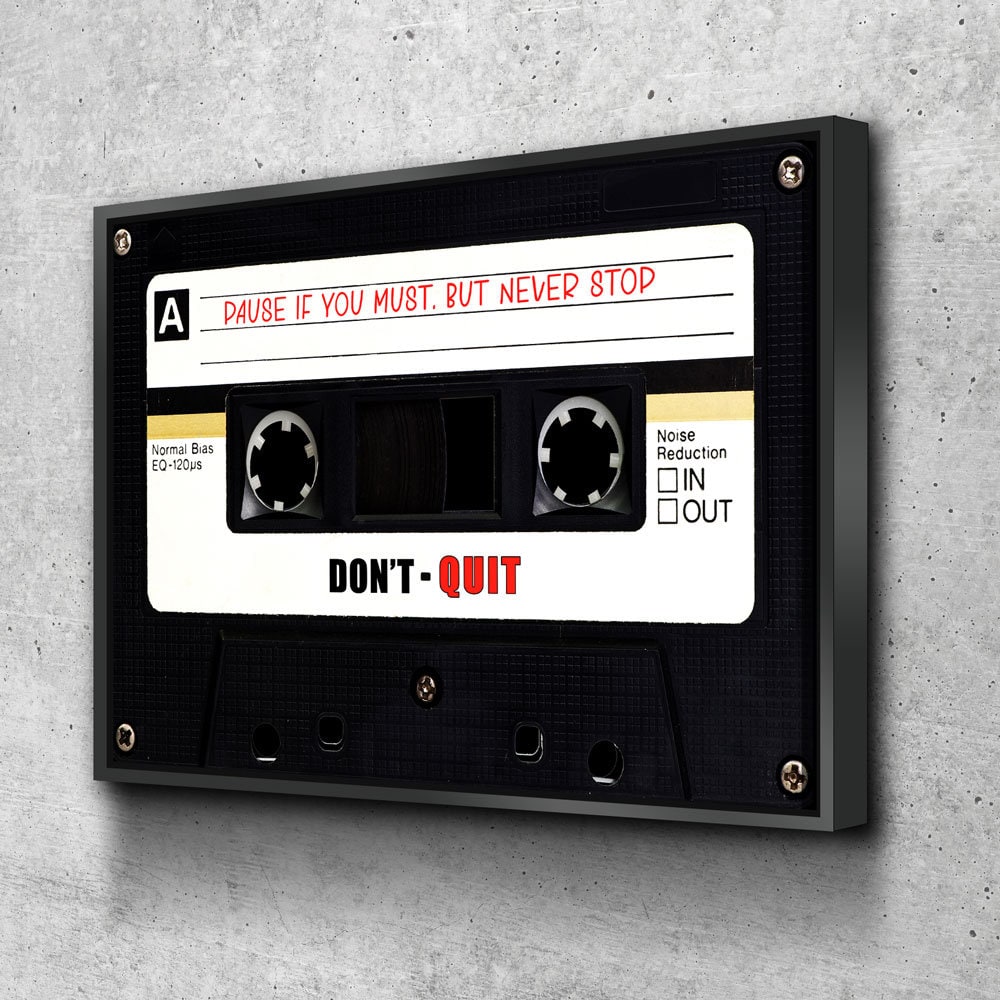 Retro cassette tape canvas wall art with Pause If You Must But Never Stop quote