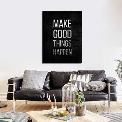 Make Good Things Happen Motivational Canvas