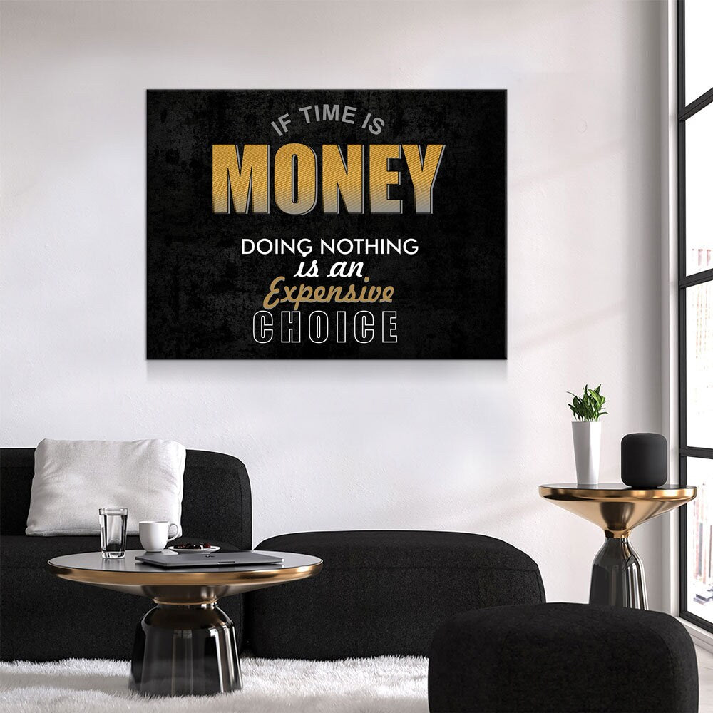 If Time Is Money Motivational Canvas Wall Art