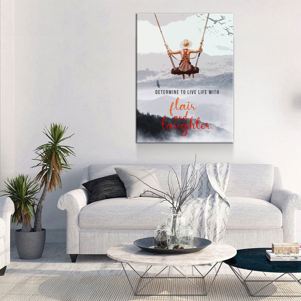 Determine To Live With Flair And Laughter Canvas