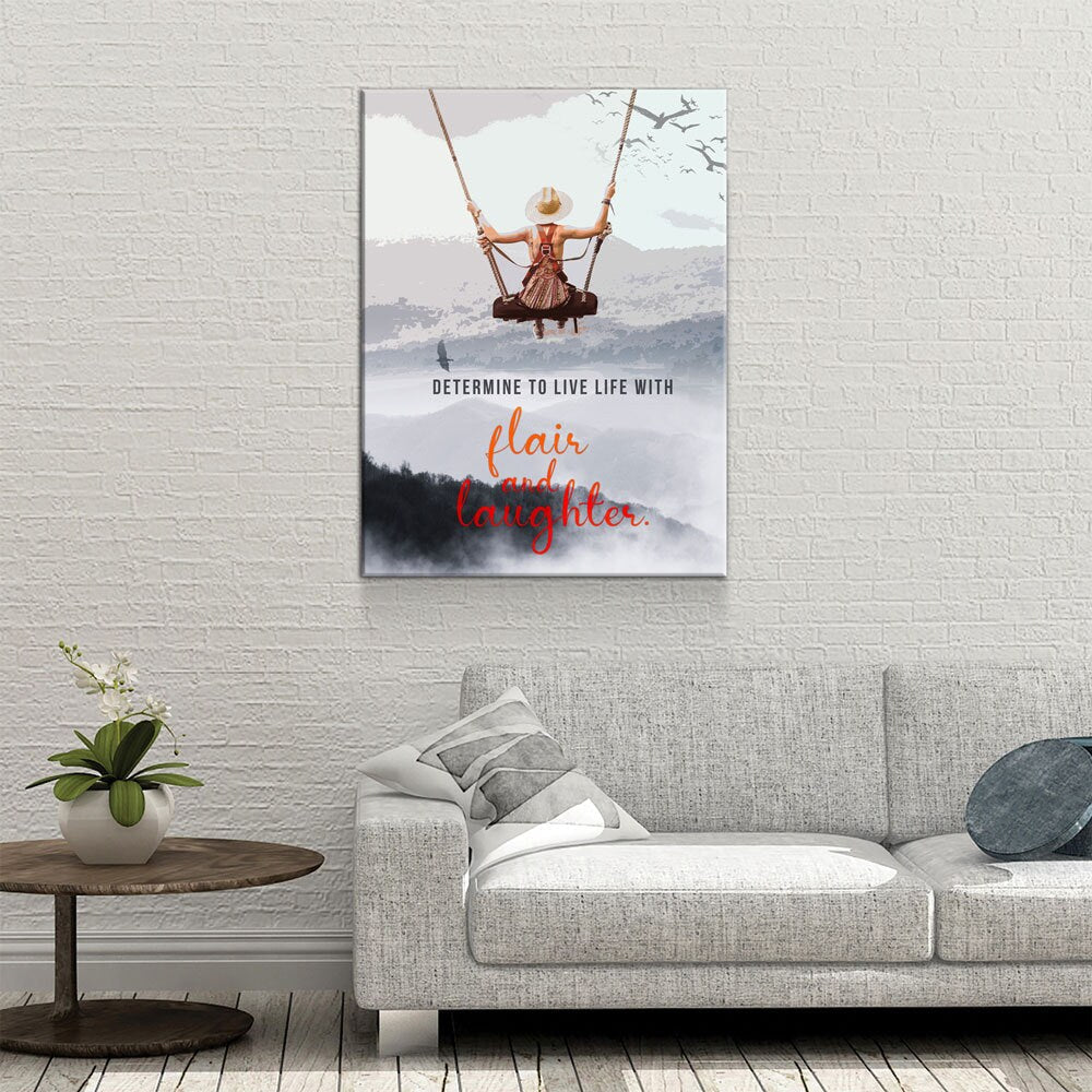 Determine To Live With Flair And Laughter Canvas