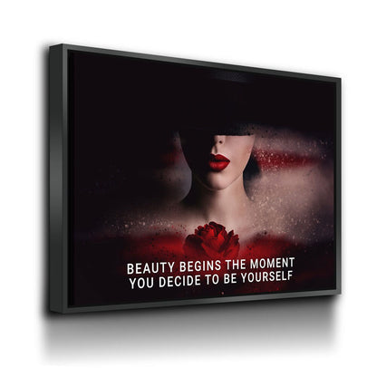 Beauty Begins The Moment You Decide To Be Yourself Canvas Wall Art