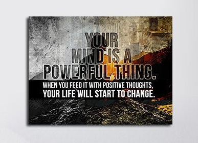 Your Mind Is A Powerful Thing motivational canvas in an office