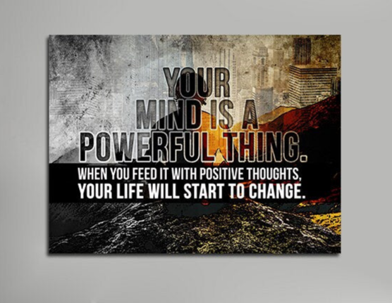 Your Mind Is A Powerful Thing Motivational Canvas Wall Art