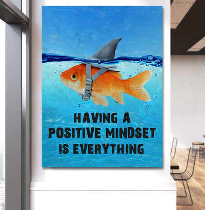 Having A Positive Mindset Is Everything motivational canvas wall art for office decor