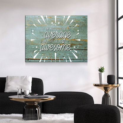 Be Awesome Motivational Canvas Wall Art