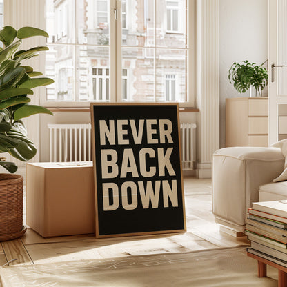 Never Back Down Motivational Typography Wall Art