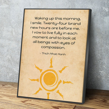 Waking up this morning I smile canvas wall art, Thich Nhat Hanh zen quote, framed and ready to hang