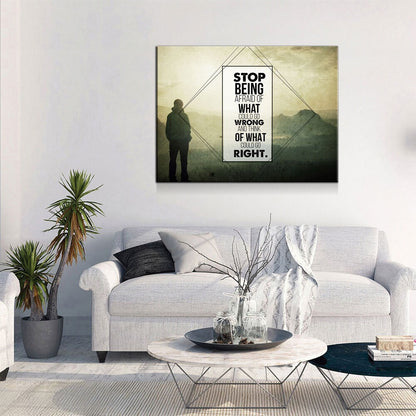 Stop Being Afraid Canvas Wall Art, Motivational Decor