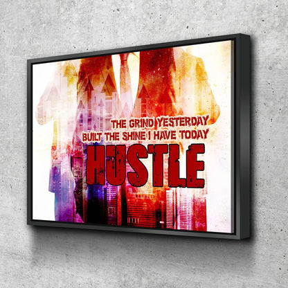 The Grind Built The Shine hustle quote canvas wall art in an office