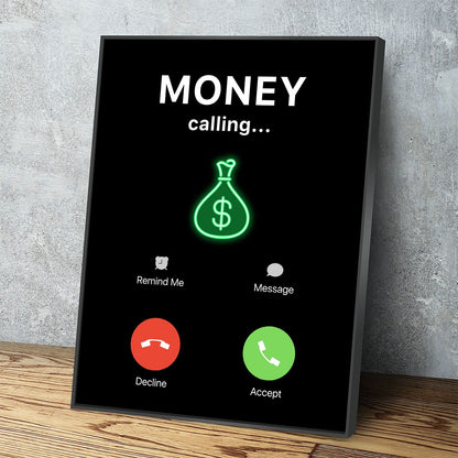 Money Calling hustle quote canvas wall art for office