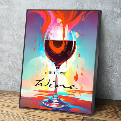 But First Wine Canvas Wall Art, Abstract Wine Print