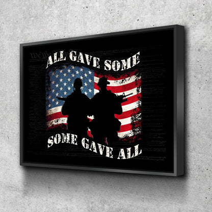 All Gave Some Some Gave All patriotic veteran tribute canvas wall art