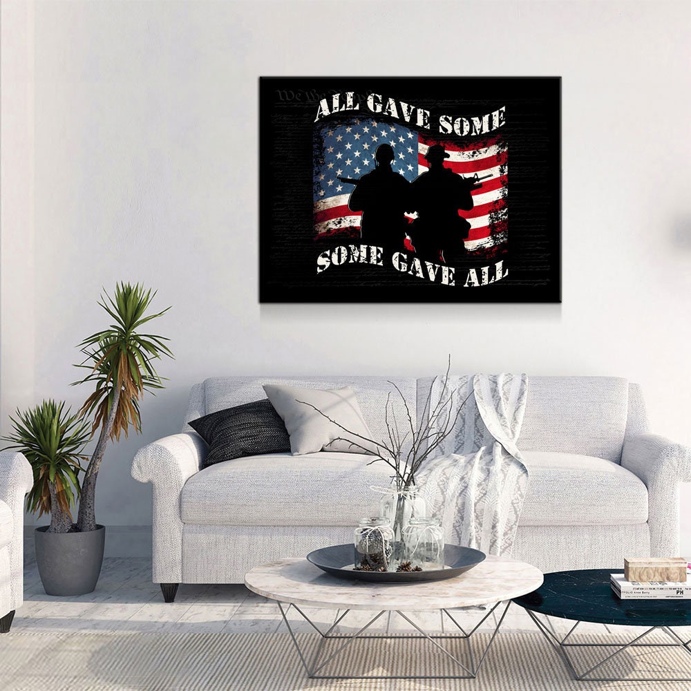 All Gave Some Some Gave All Canvas, Patriotic Veteran Decor