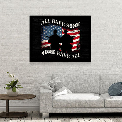 All Gave Some Some Gave All Canvas, Patriotic Veteran Decor