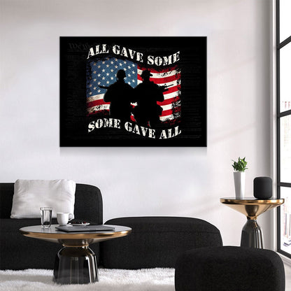 All Gave Some Some Gave All Canvas, Patriotic Veteran Decor