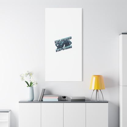 Stay Focused Stay Strong Gym Canvas Wall Art