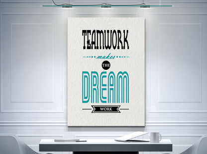 Teamwork Makes The Dreamwork Canvas Wall Art