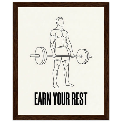 Earn Your Rest - Minimalist Deadlift Gym Poster - 20x25 cm / 8x10″ - Dark wood frame / Ready-to-hang - Sparkycare
