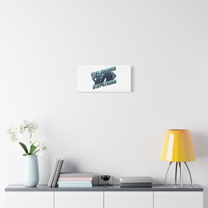 Stay Focused Stay Strong Gym Canvas Wall Art