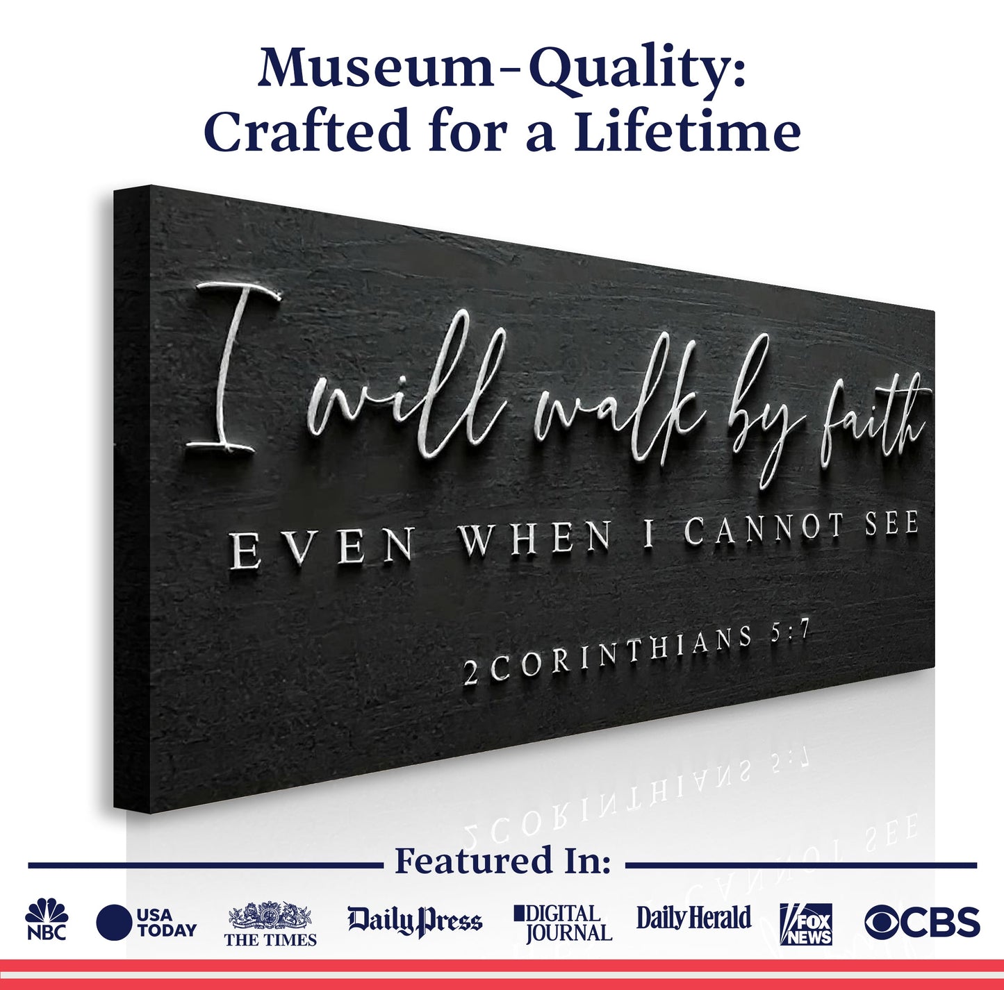 I Will Walk By Faith 2 Corinthians 5:7 Canvas Sign