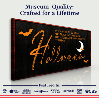 When Witches Go Riding Halloween Canvas Wall Sign