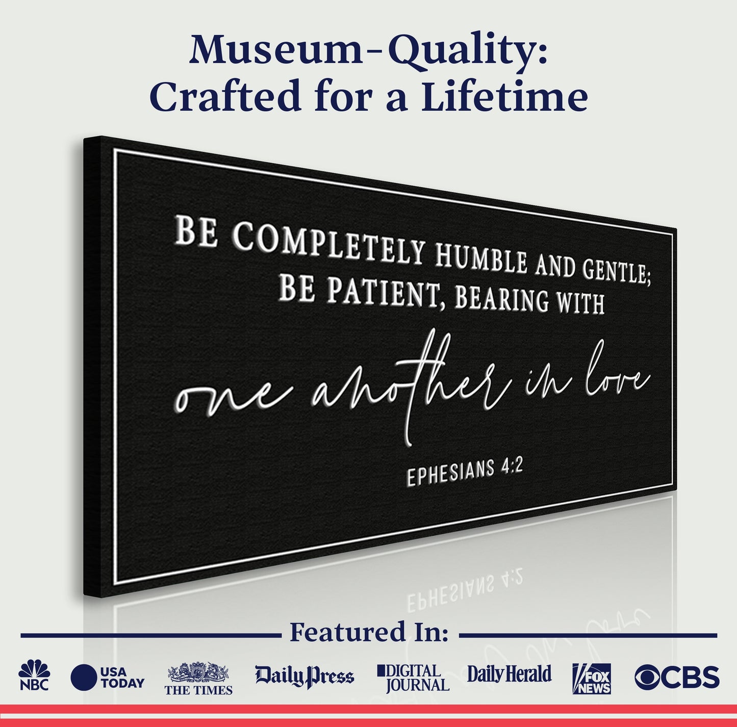 Be Completely Humble and Gentle Ephesians 4:2 Canvas Sign