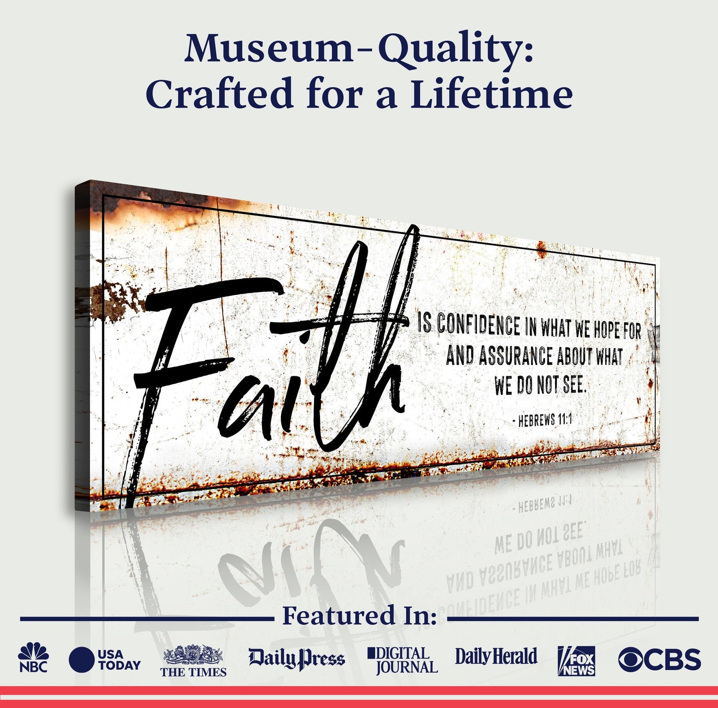 Faith Is Confidence Hebrews 11:1 Canvas Sign III