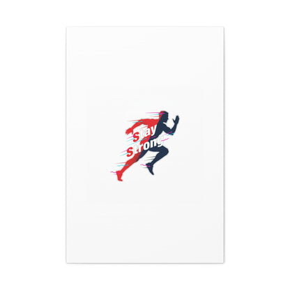 Stay Strong Runner Gym Canvas Wall Art